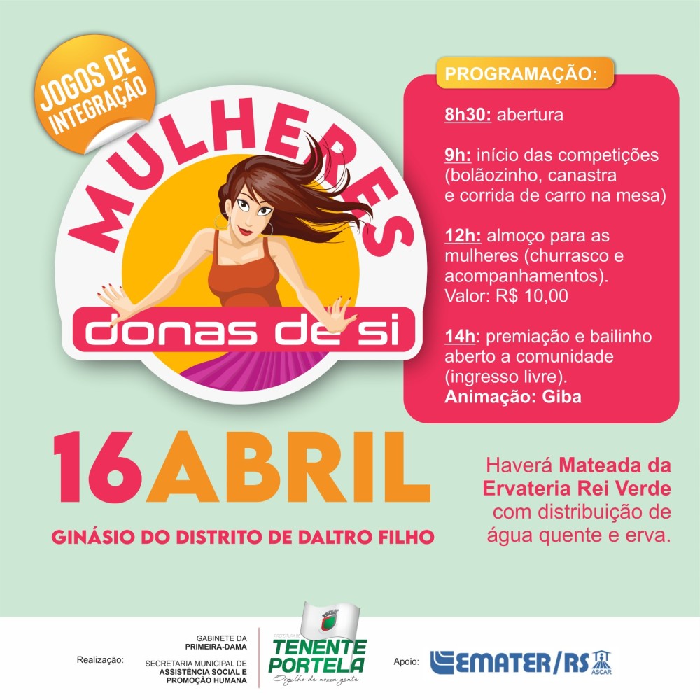 “Mulheres Donas de Si” é uma realização da Prefeitura Municipal e da Emater. Na programação haverá jogos de integração, entre outras atividades